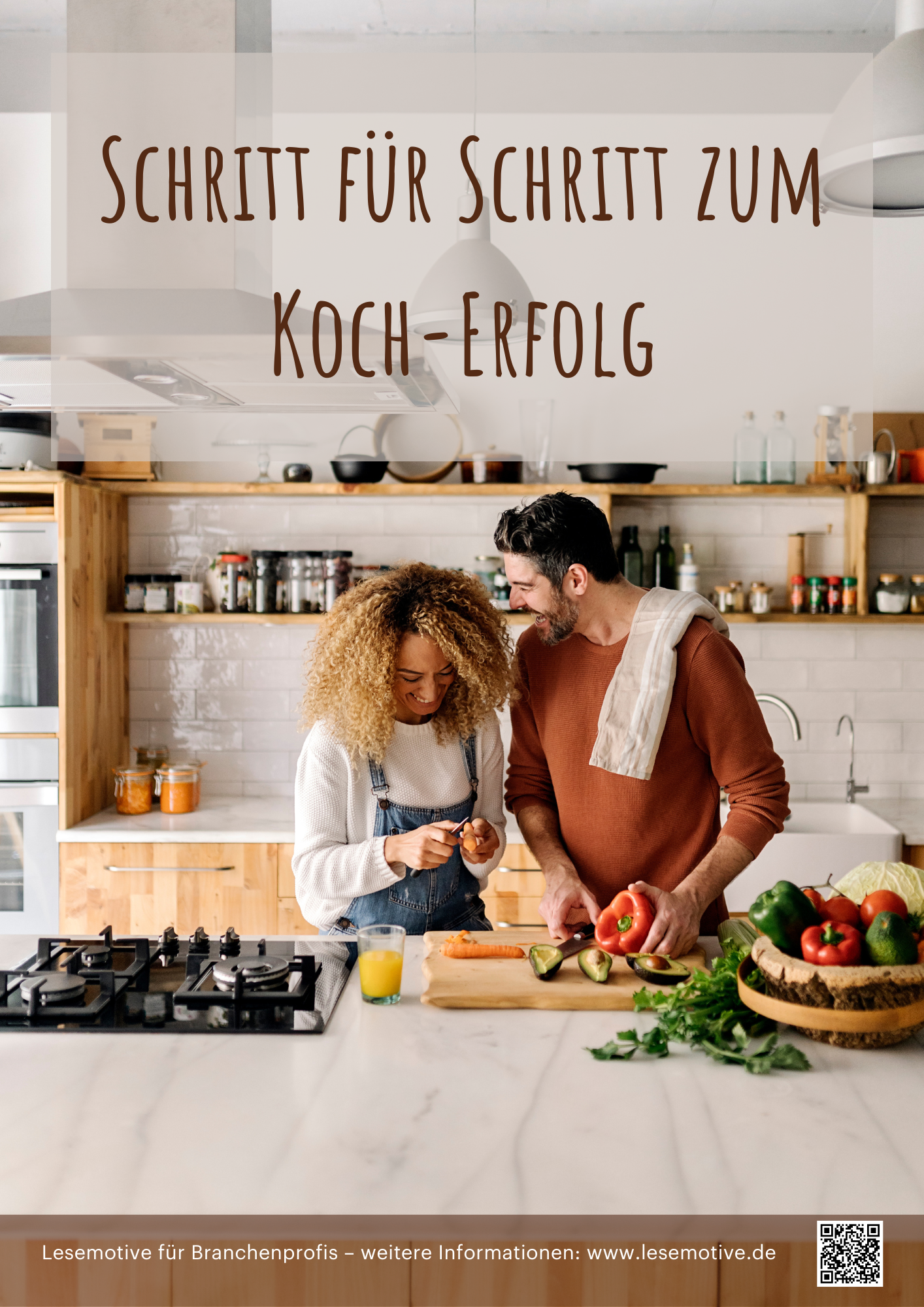 Plakat zum Lesemotiv Orientieren. Unter der Überschrift "Schritt für Schritt zum Koch-Erfolg" steht ein Mann und ein Paar nebeneinander kochend in der Küche