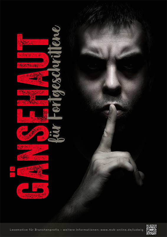 Plakat zum Lesemotiv Nervenkitzel mit einer im Dunkel stehenden Personen, die den Finger vor den Mund zu einem Pss liegt und der Überschrift "Gänsehaut für Fortgeschrittene"